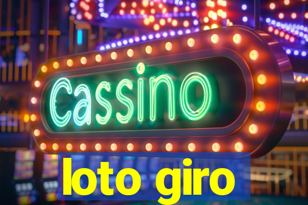 loto giro